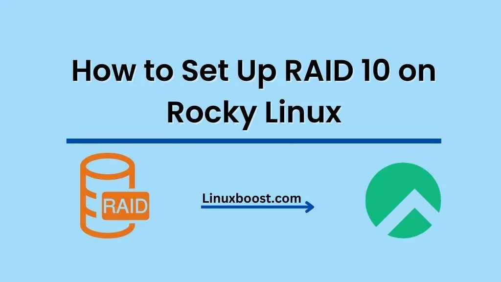 Set Up RAID 10 on Rocky Linux