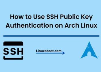 How to Use SSH Public Key Authentication on Arch Linux