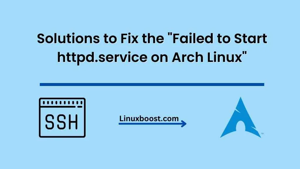 Failed to Start httpd.service on Arch Linux