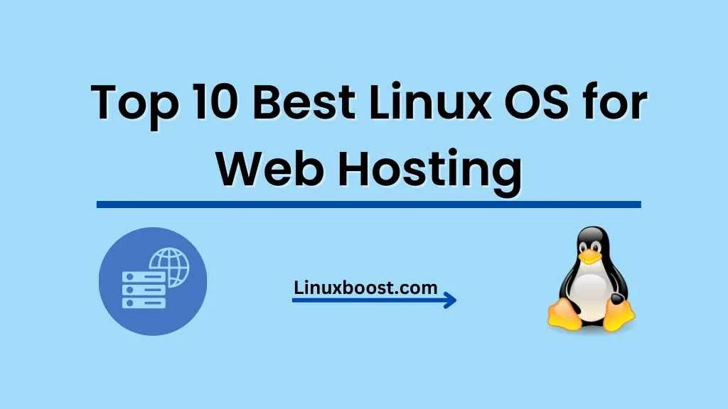 Top 10 Best Linux OS for Web Hosting