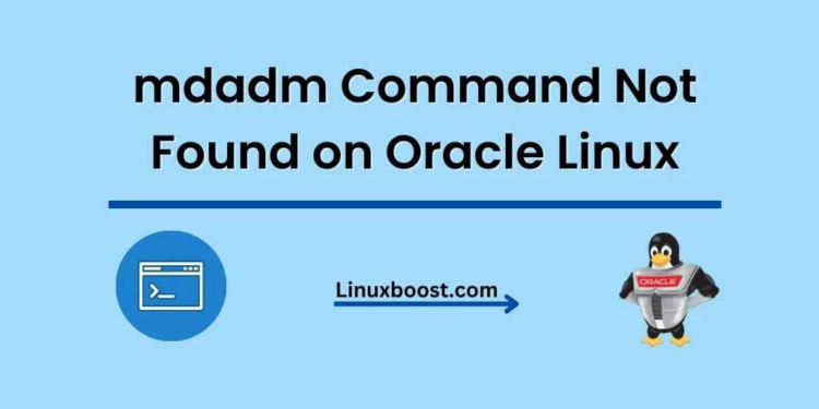 mdadm Command Not Found on Oracle Linux