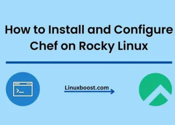 How to Install and Configure Chef on Rocky Linux
