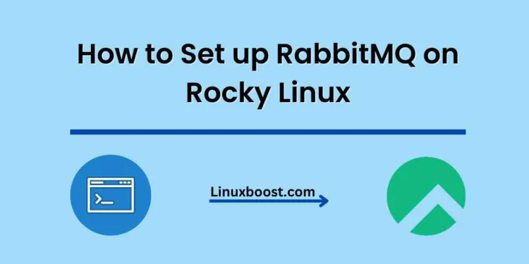 How to Set up RabbitMQ on Rocky Linux